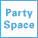 Party Space